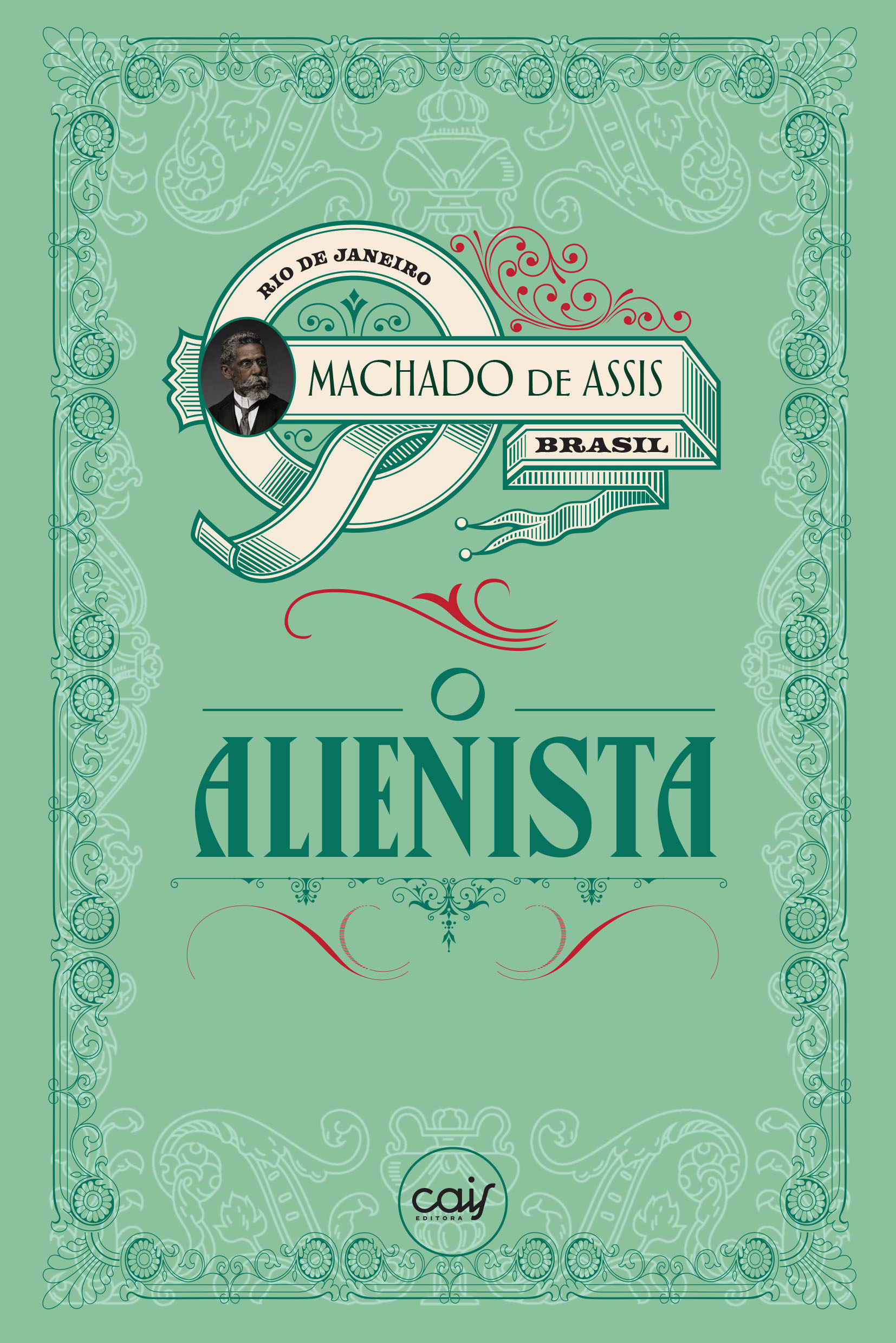 O Alienista